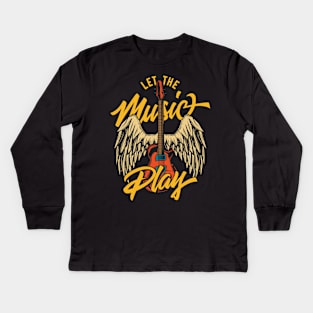 LET THE MUSIC PLAY Kids Long Sleeve T-Shirt